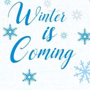 ❄️❄️Winter is Coming❄️❄️